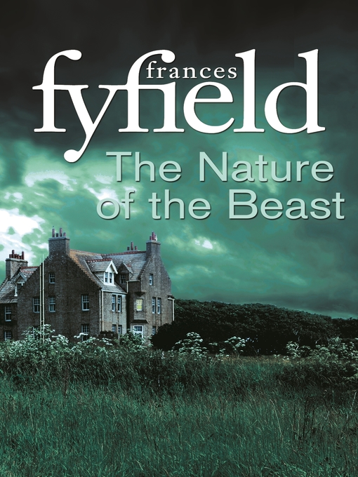 Title details for The Nature of the Beast by Frances Fyfield - Available